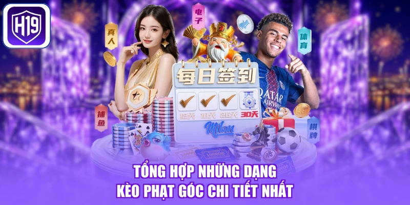 Tổng hợp những dạng kèo phạt góc chi tiết nhất